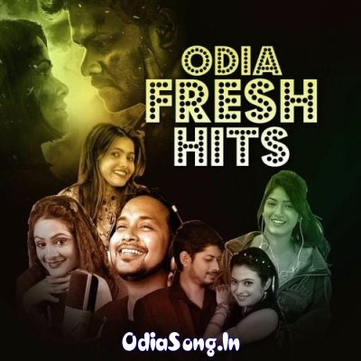 Odia Fresh Hits