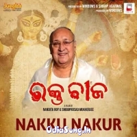 Nakku Nakur (Raktabeej) (Odia)