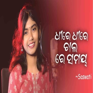 Dhire Dhire Chal Re Samaya (Chocolate Cover Song by Saswati).mp3