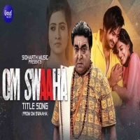 Om Swaaha (Title Track)